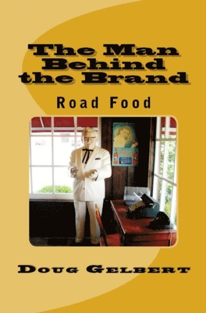 Man Behind The Brand - Road Food