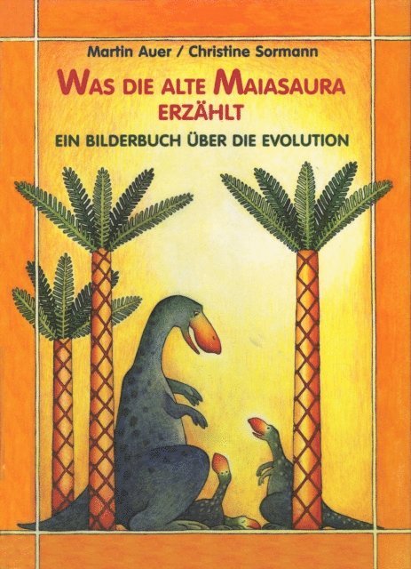 Martin Auer - Was die alte Maiasaura erzahlt, E-bok
