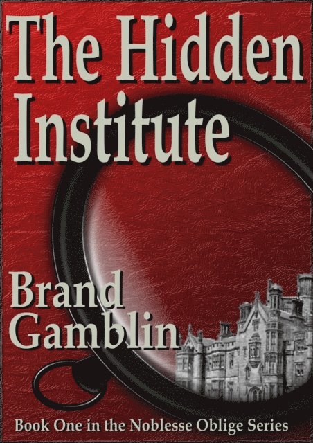 Brand Gamblin - Hidden Institute, E-bok. Tillgänglighet: Lägg i varukorg