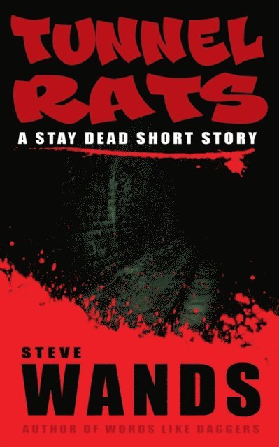Steve Wands - Tunnel Rats, E-bok