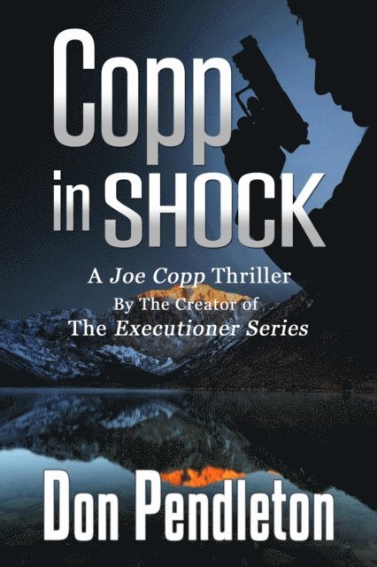 Don Pendleton - Copp In Shock, A Joe Copp Thriller, E-bok