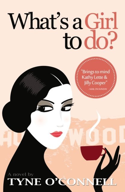 Tyne O'Connell - What's A Girl To Do?, E-bok. Tillgänglighet: Lägg i varukorg