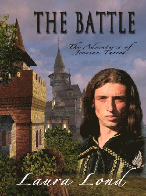 Laura Lond - Battle (The Adventures of Jecosan Tarres, #3), E-bok