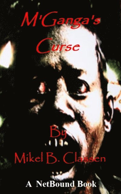 Mikel Classen - M'Ganga's Curse, E-bok