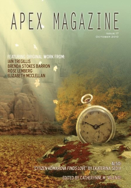 Catherynne M. Valente - Apex Magazine Issue 17, E-bok