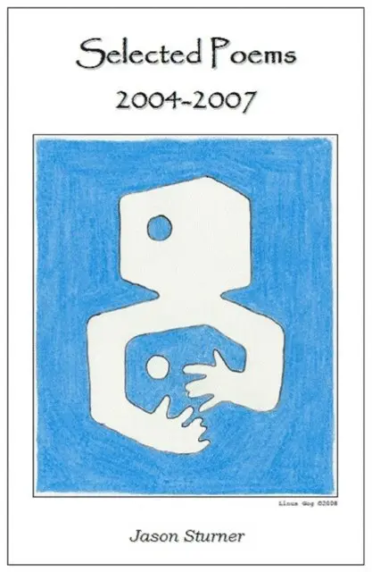Jason Sturner - Selected Poems 2004-2007, E-bok. Tillgänglighet: Lägg i varukorg