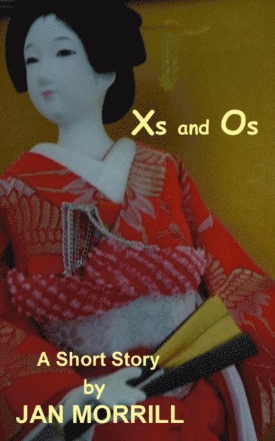 Jan Morrill - Xs and Os, E-bok
