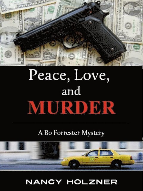 Nancy Holzner - Peace, Love, and Murder, E-bok