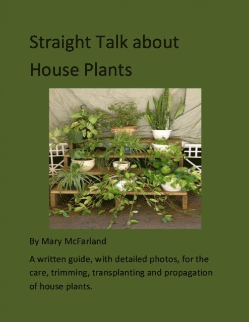 Mary McFarland - Straight Talk about House Plants, E-bok