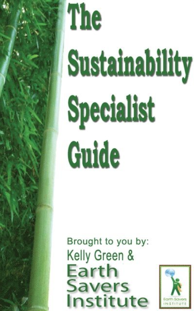 Kelly Green - Sustainability Specialist Guide, E-bok