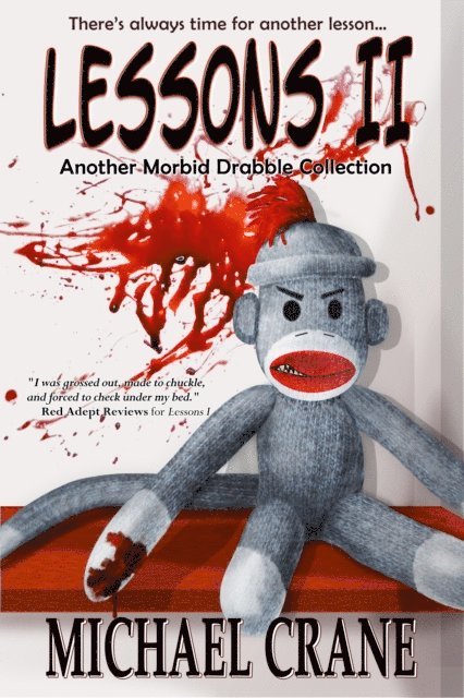Michael Crane - Lessons II: Another Morbid Drabble Collection, E-bok