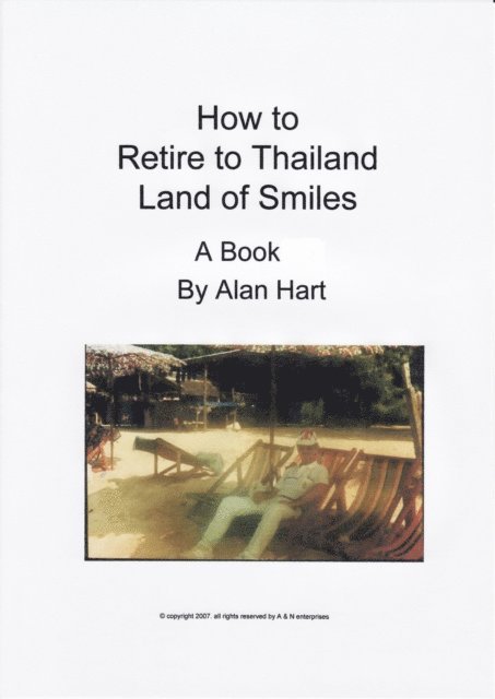 Alan Hart - How To Retire To Thailand, E-bok