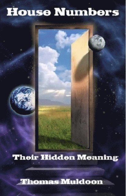 Thomas Muldoon - House Numbers: Their Hidden Meaning, E-bok