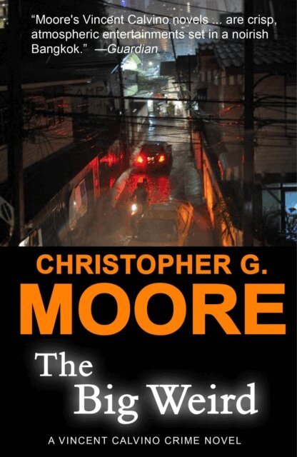 Christopher G. Moore - Big Weird, E-bok