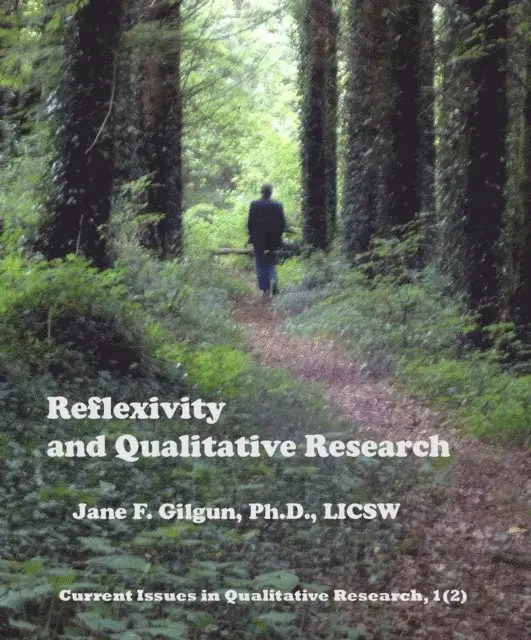 Jane Gilgun - Reflexivity and Qualitative Research, E-bok. Tillgänglighet: Lägg i varukorg