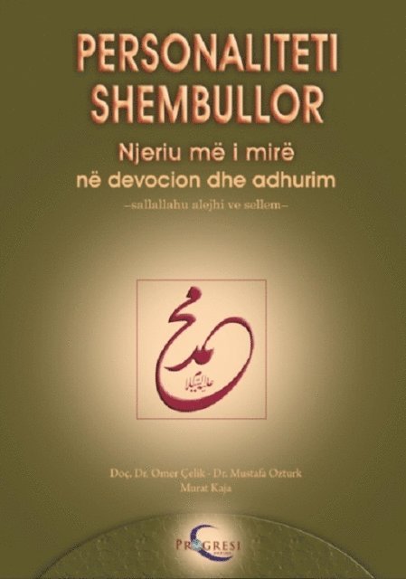 Murat Kaya - Personaliteti Shembullor Hz. Muhammed Mustafa (s.a.v.s.), E-bok