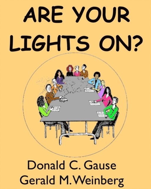 Gerald M. Weinberg - Are Your Lights On?, E-bok. Tillgänglighet: Lägg i varukorg