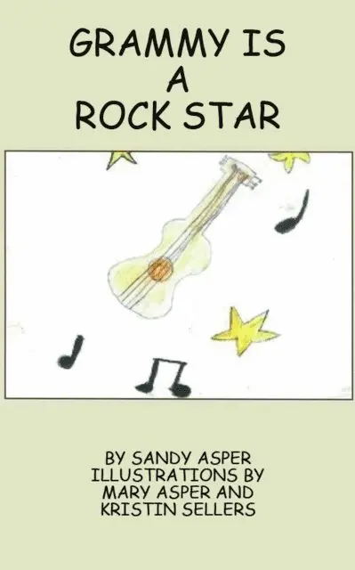Sandra Asper - Grammy is a Rock Star, E-bok. Tillgänglighet: Lägg i varukorg
