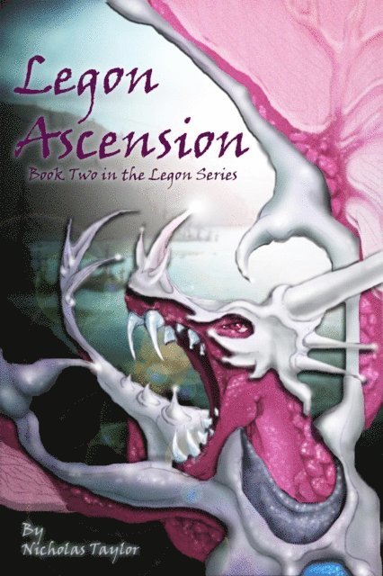 Nicholas Taylor - Legon Ascension: Book Two in the Legon Series, E-bok
