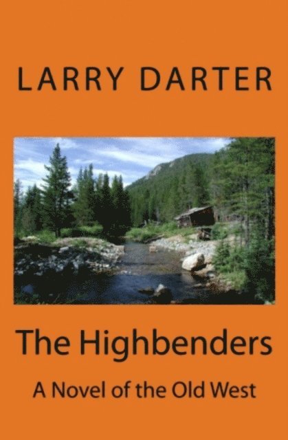 Larry Darter - Highbenders, E-bok