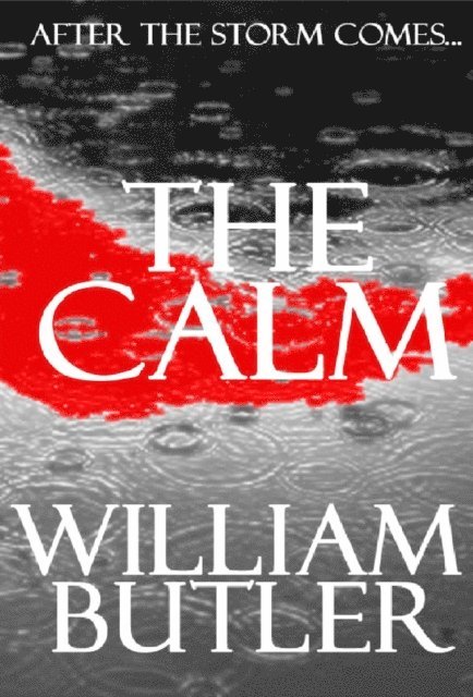 William Butler - Calm, E-bok
