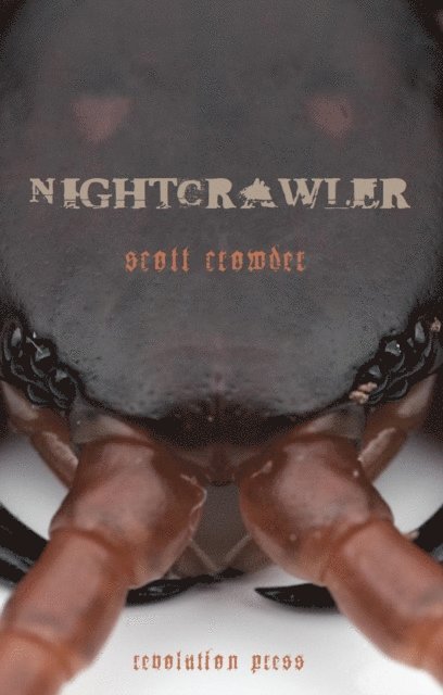 Scott Crowder - Nightcrawler, E-bok. Tillgänglighet: Lägg i varukorg
