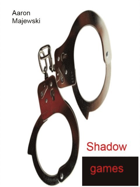 Aaron Majewski - Shadowgames, E-bok
