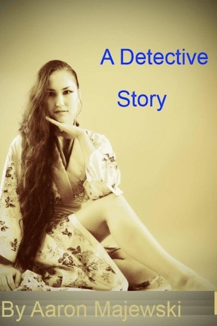 Aaron Majewski - Detective Story, E-bok
