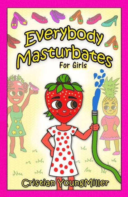 Cristian YoungMiller - Everybody Masturbates for Girls, E-bok