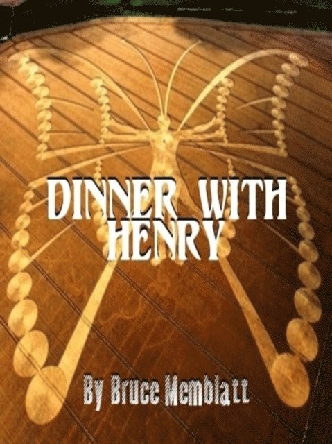 Bruce Memblatt - Dinner with Henry, E-bok
