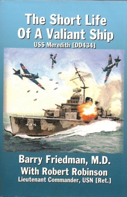 Barry Friedman - Short Life of a Valiant Ship, E-bok