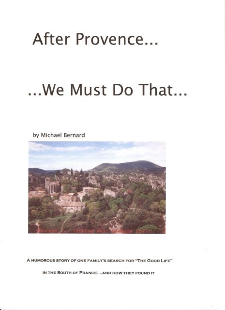 Michael Bernard - After Provence...We Must Do That..., E-bok