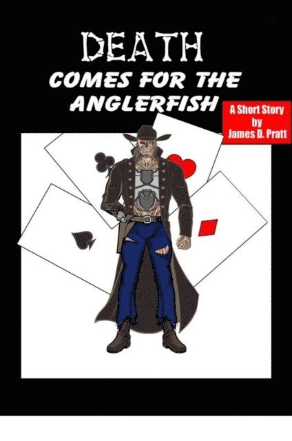 James Pratt - Death Comes For The Anglerfish, E-bok. Tillgänglighet: Lägg i varukorg
