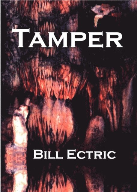 Bill Ectric - Tamper, E-bok