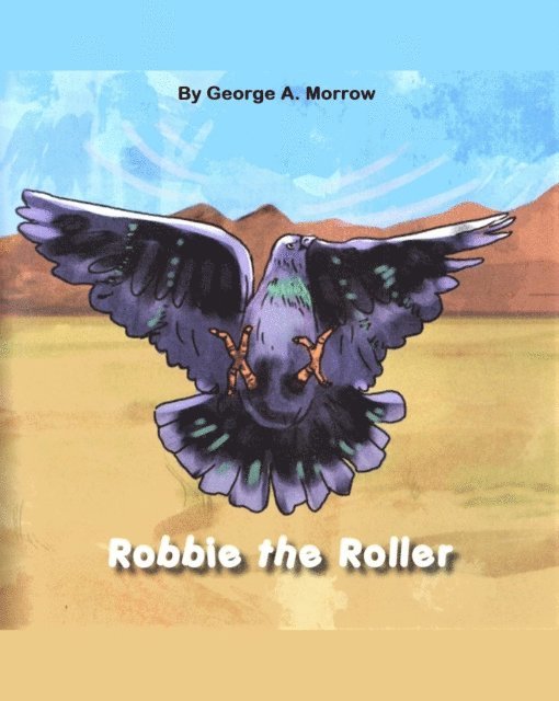George A. Morrow - Robbie the Roller, E-bok