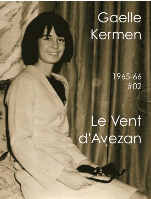 Gaelle Kermen - Le Vent d'Avezan, E-bok