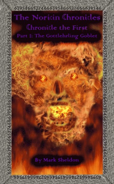 Mark Sheldon - Noricin Chronicles: The Gottlehrling Goblet, E-bok