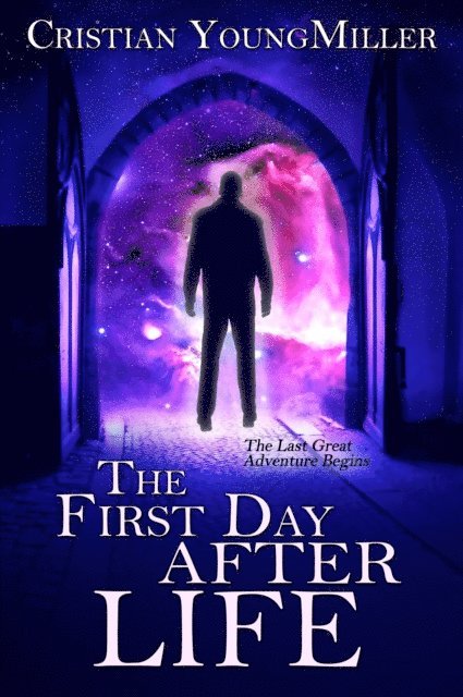 Cristian YoungMiller - First Day After Life, E-bok