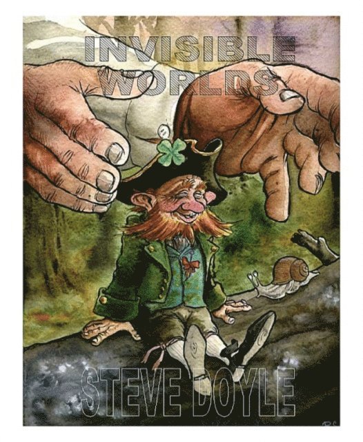 Steve Doyle - Invisible Worlds, E-bok