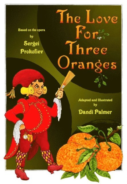 Dandi Palmer - Love for Three Oranges, E-bok
