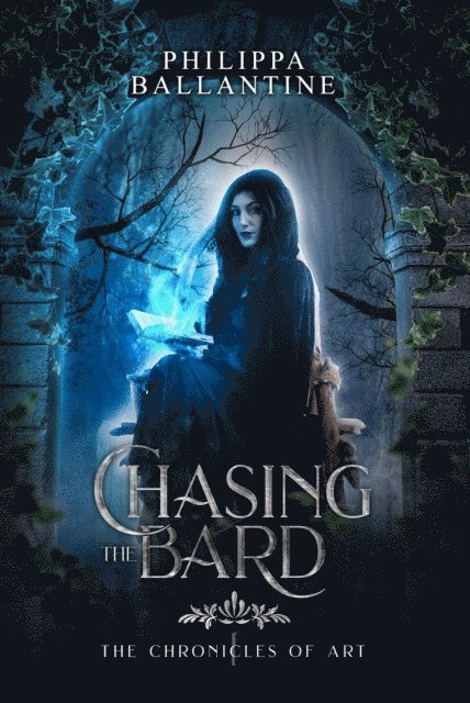 Philippa Ballantine - Chasing the Bard, E-bok
