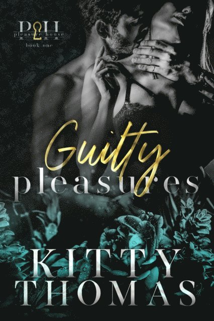 Kitty Thomas - Guilty Pleasures, E-bok