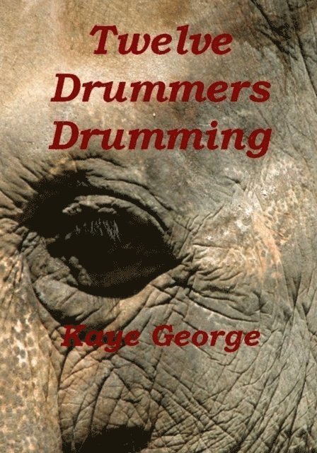 Kaye George - Twelve Drummers Drumming, E-bok