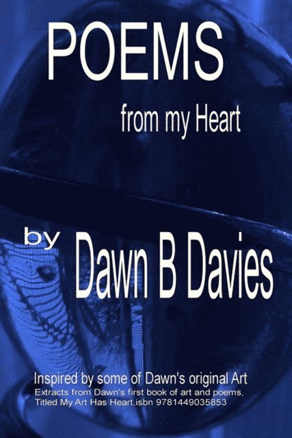 Dawn B Davies - Poems from My Heart, E-bok. Tillgänglighet: Lägg i varukorg