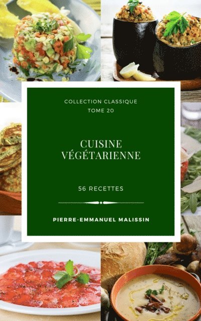 Pierre-Emmanuel Malissin - Cuisine Vegetarienne, E-bok. Tillgänglighet: Lägg i varukorg