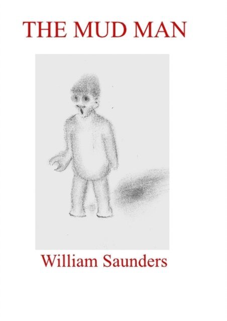William Saunders - Mud Man, E-bok