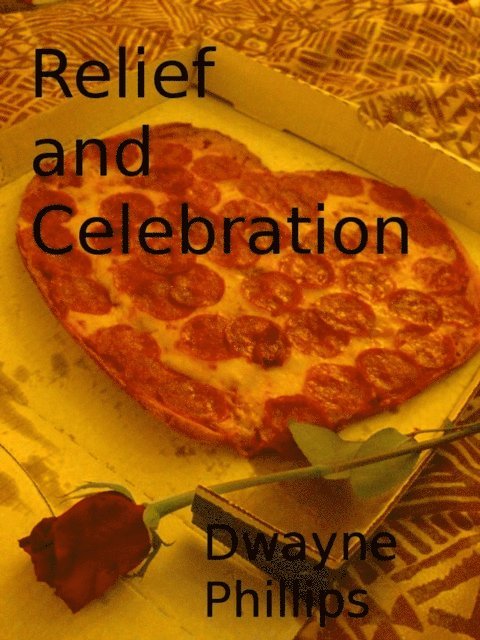 Relief and Celebration
