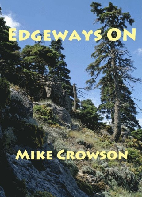 Mike Crowson - Edgeways On, E-bok