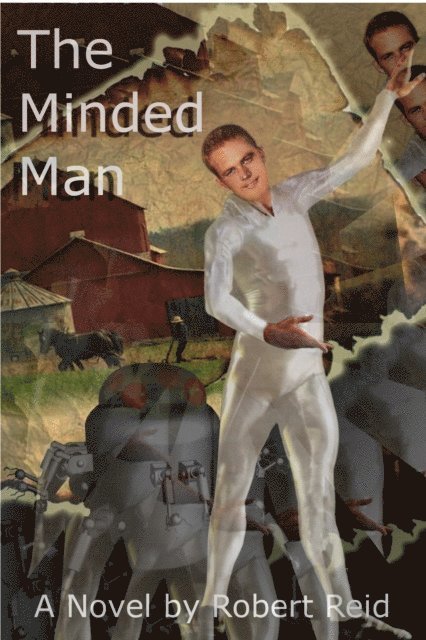 Robert Reid - Minded Man, E-bok