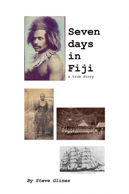 Steve Glines - Seven Days in Fiji, E-bok
